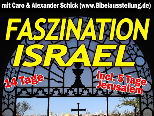 Faszination Israel mit A. Schick